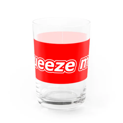 Squeeze Me!! Water Glass