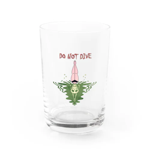 "DO NOT DIVE" Water Glass