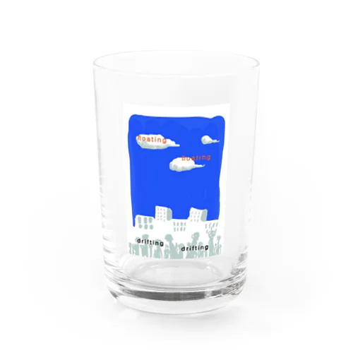 floating & drifting Water Glass