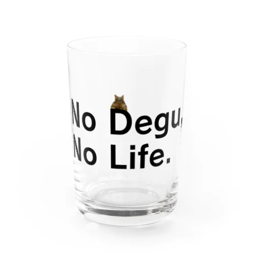 【初代】No Degu,No Life. グラス