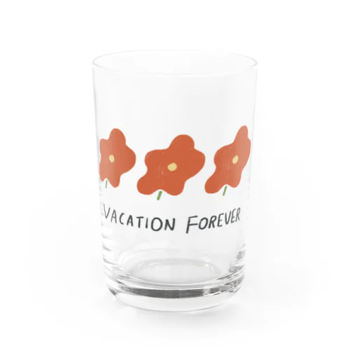 vacation forever Water Glass