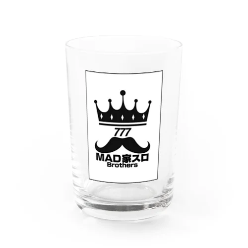 MAD家スロブラザーズ Water Glass