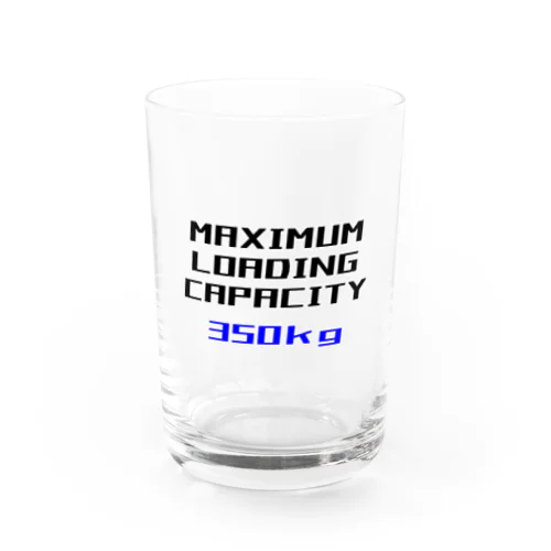 最大積載量350kg Water Glass