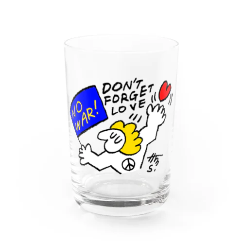 DON'T FORGET LOVE Water Glass