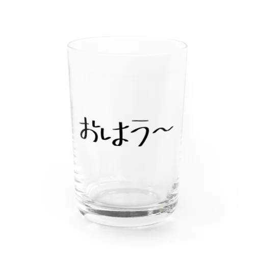 おはう〜ごじゃます Water Glass