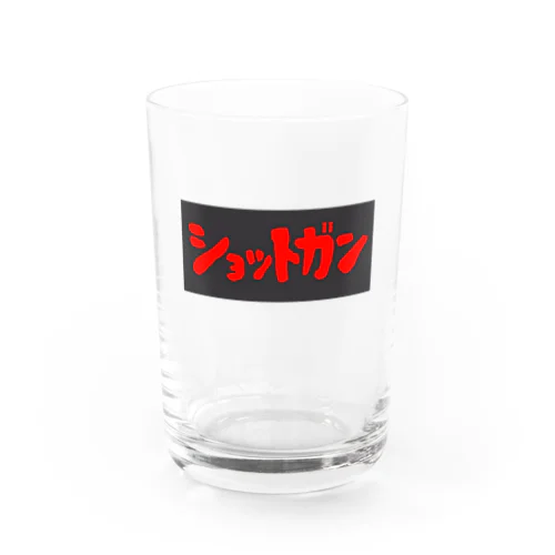 ショットガン Water Glass