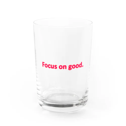 Focus on good.（ピンク） グラス