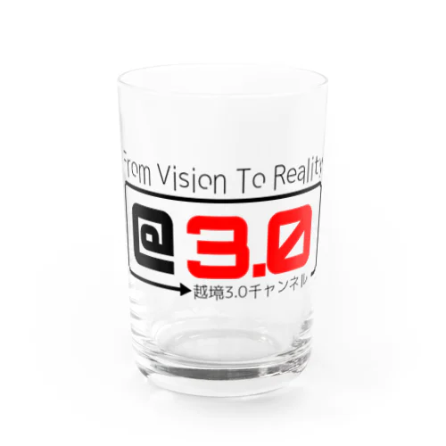 越境3.0チャンネル応援グッズ Water Glass