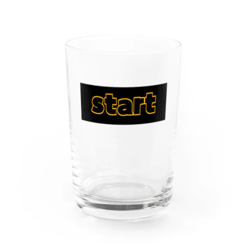 start Water Glass