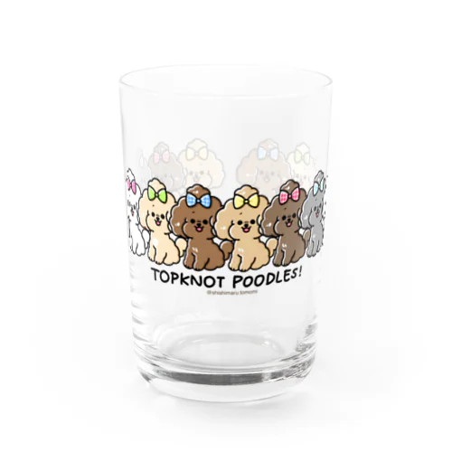 おめかし！ トップノットプードルず！ Water Glass