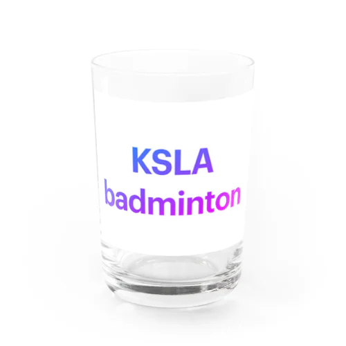 KSLAバドミントン Water Glass