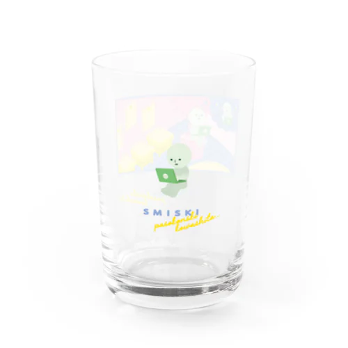 ある日のパソコンスキー Water Glass