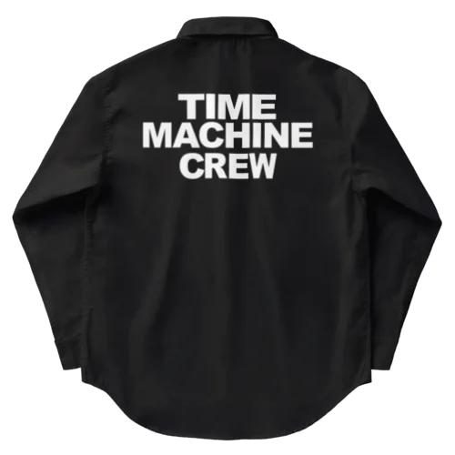 タイムマシンのクルー・時間旅行の乗員(じょういん) TIME MACHINE CREW " Work Shirt