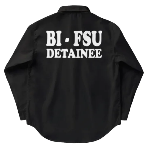 BI-FSU DETAINEE 白ロゴ ワークシャツ