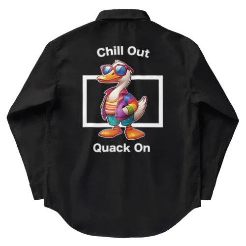 Chill Out, Quack On Tシャツ ワークシャツ