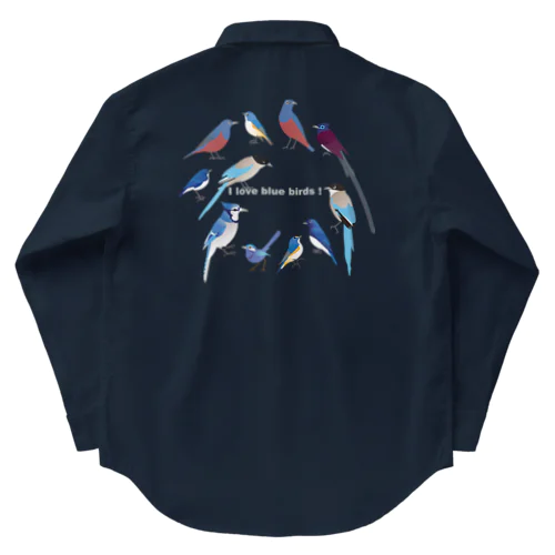 I love blue birds 1 大 Work Shirt