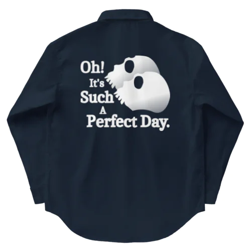 Oh! It's Such A Perfectday.（白） Work Shirt