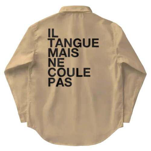 IL TANGUE MAIS NE COULE PAS ワークシャツ