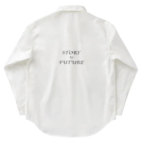 STORY to FUTURE　 ~未来への物語~ Work Shirt