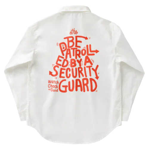 be patrolled by a security guard ワークシャツ