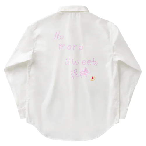 No more スイーツ泥棒 Work Shirt