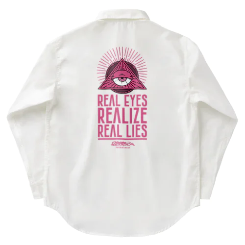 REAL EYES REALIZE REAL LIES (PINK ver.) ワークシャツ