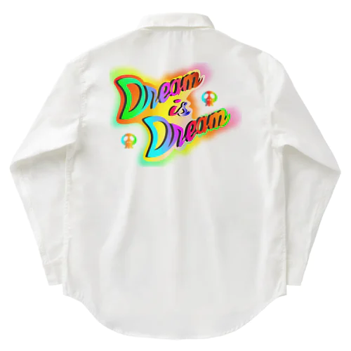 ダサキレh.t. Dream is Dream  Work Shirt