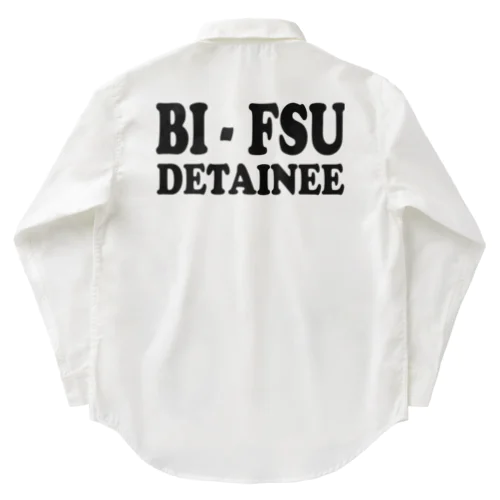 BI-FSU DETAINEEバックプリント(背面プリント) ワークシャツ