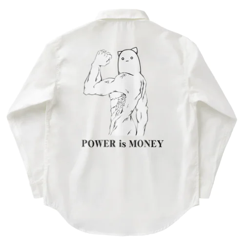 POWER is MONEYシャツ Work Shirt