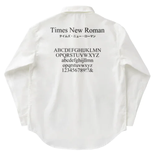 フォントといえばこれ！！タイムズ・ニュー・ローマン "Times New Roman" ワークシャツ