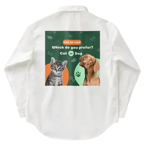 Cat orDog Work Shirt