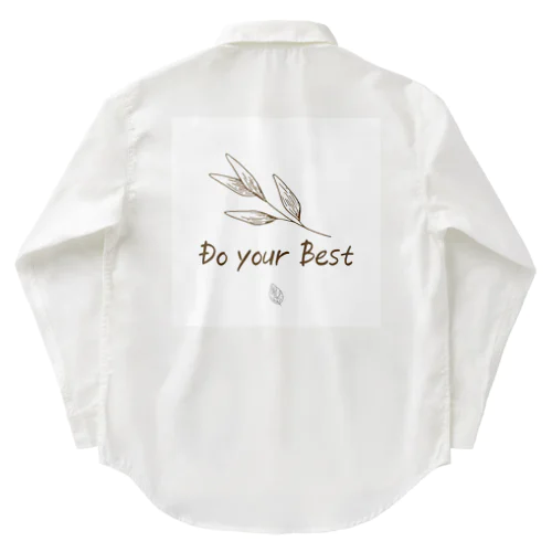 「Do your best」文字コンテンツ Work Shirt