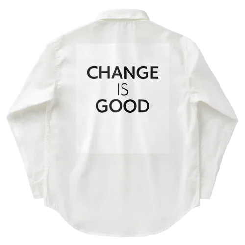 Change is Good ワークシャツ