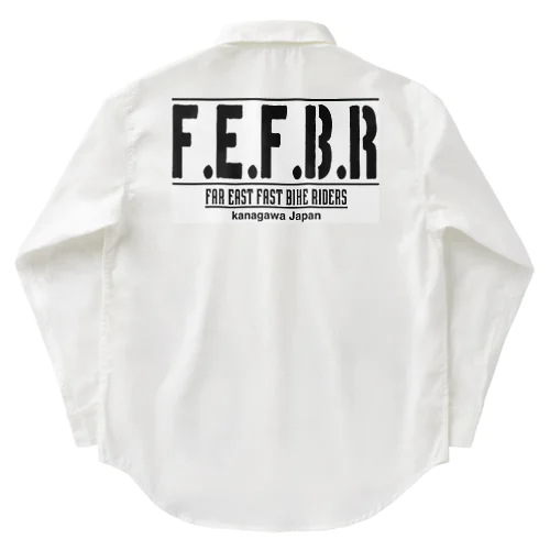 F.E.F.B.R Work Shirt