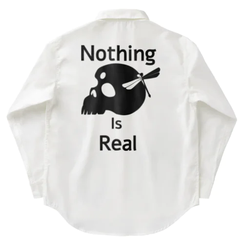 Nothing Is Real.（黒） ワークシャツ