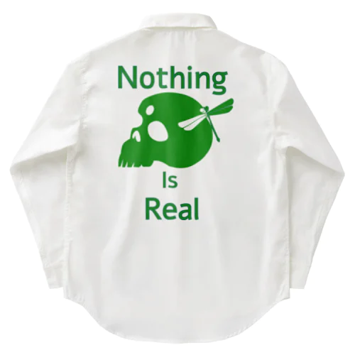 Nothing Is Real.（緑） ワークシャツ