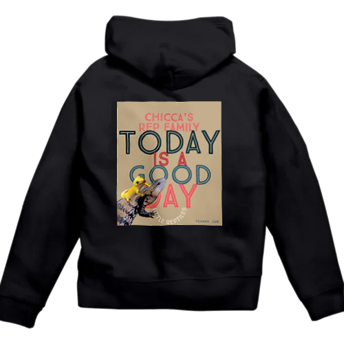 Today is a good day カカオ&シトラス Zip Hoodie