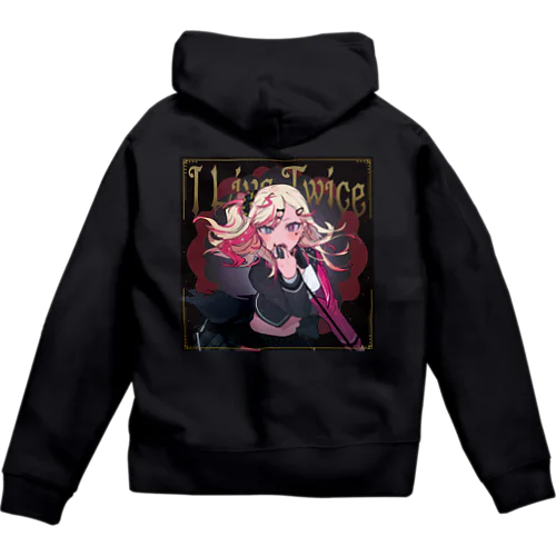 ＃オリ曲パーカーvol.1「I Live Twice」 Zip Hoodie