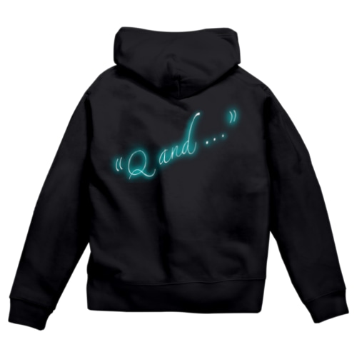Q and … Zip Hoodie
