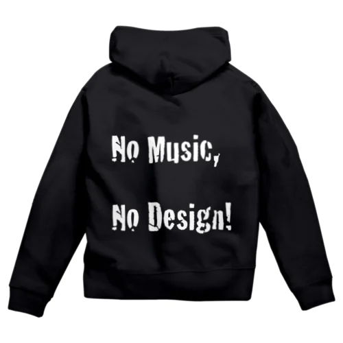 No Music, No Design! ジップパーカー