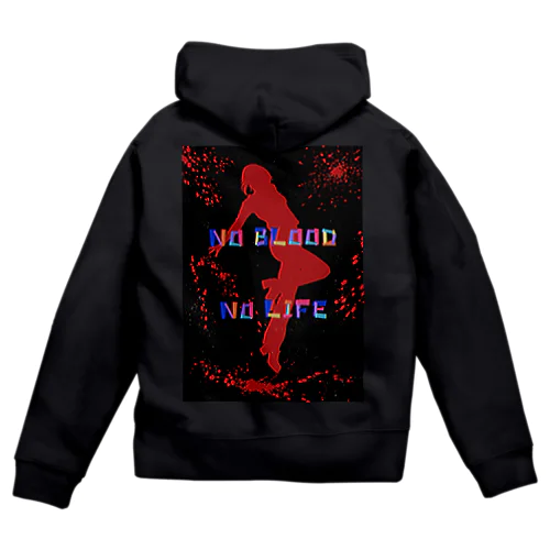 NO BLOOD NO LIFE Zip Hoodie