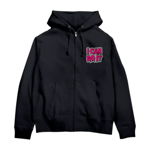 I CAN DO IT Zip Hoodie