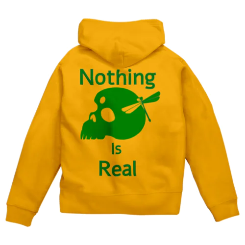 Nothing Is Real.（緑） ジップパーカー