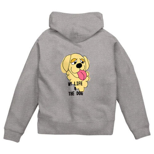 MY LIFE 4 THE DOG Zip Hoodie