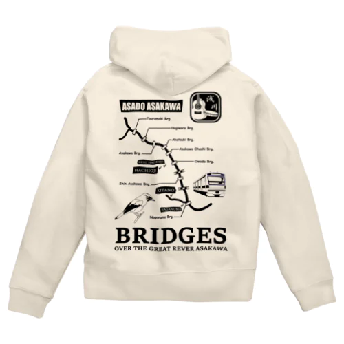 ASAKWA BRIDGES（バックプリント） Zip Hoodie