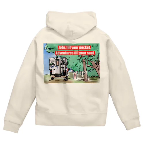 Jobs fill your pocket, Adventures fill your soul.  Zip Hoodie