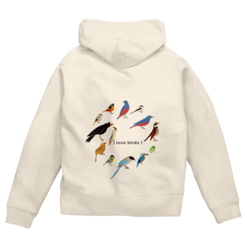 I love birds A 大 Zip Hoodie