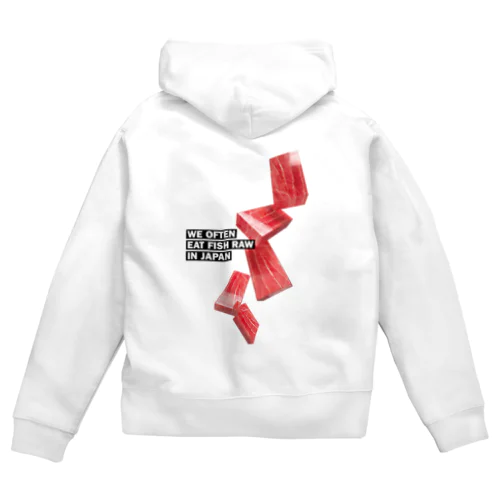 日本ではしばしば魚を生で食べる（まぐろ） Zip Hoodie