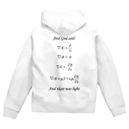 Maxwell方程式よあれ！ Zip Hoodie