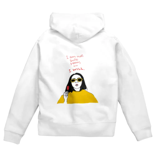 I am not sure HOW, but I WILL. Zip Hoodie